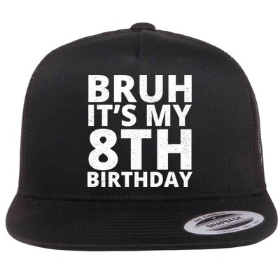 Bruh ItS My 8th Birthday Vintage Party Flatbill Hat