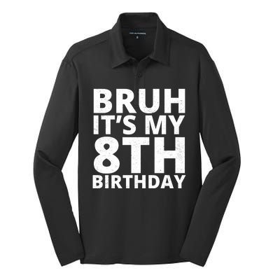 Bruh ItS My 8th Birthday Vintage Party Silk Touch Performance Long Sleeve Polo