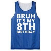 Bruh ItS My 8th Birthday Vintage Party Mesh Reversible Basketball Jersey Tank