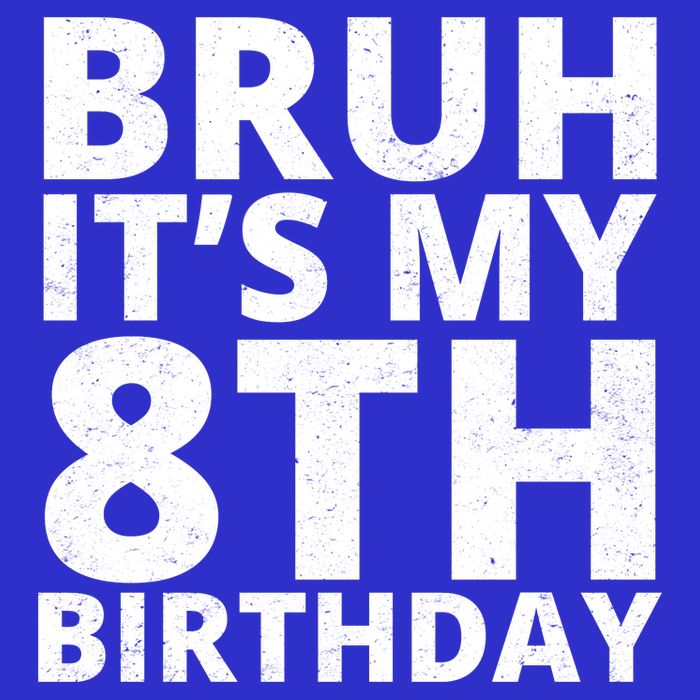 Bruh ItS My 8th Birthday Vintage Party Womens T-Shirt