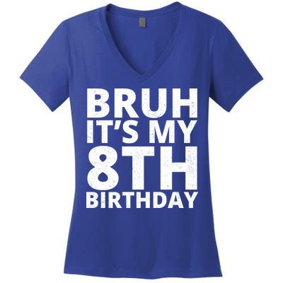 Bruh ItS My 8th Birthday Vintage Party Women's V-Neck T-Shirt