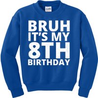 Bruh ItS My 8th Birthday Vintage Party Kids Sweatshirt