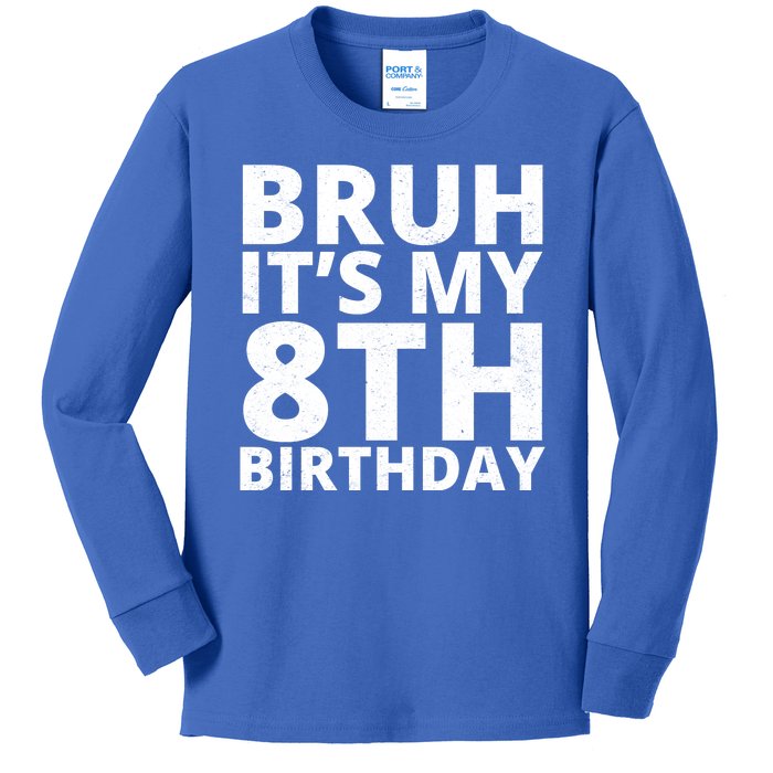 Bruh ItS My 8th Birthday Vintage Party Kids Long Sleeve Shirt