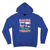 Baking Is My Therapy Funny Baker's Funny Gift Hoodie