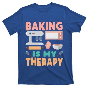 Baking Is My Therapy Funny Baker's Funny Gift T-Shirt