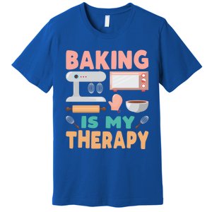 Baking Is My Therapy Funny Baker's Funny Gift Premium T-Shirt