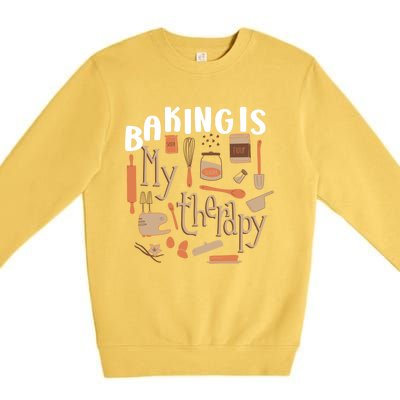 Baking Is My Therapy Bakers Funny Baking Lovers Bakery Owner Gift Premium Crewneck Sweatshirt