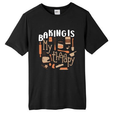 Baking Is My Therapy Bakers Funny Baking Lovers Bakery Owner Gift Tall Fusion ChromaSoft Performance T-Shirt