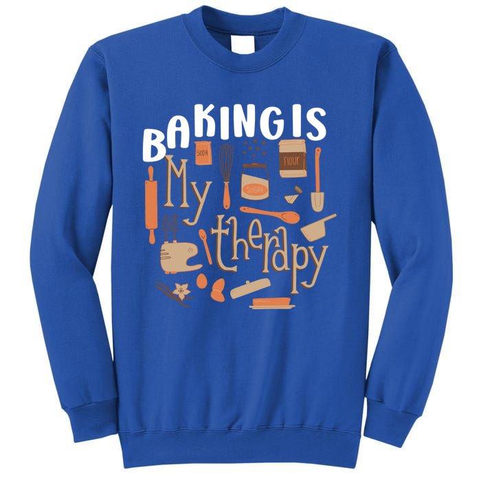 Baking Is My Therapy Bakers Funny Baking Lovers Bakery Owner Gift Sweatshirt