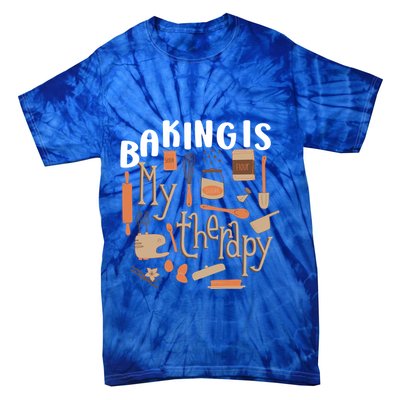 Baking Is My Therapy Bakers Funny Baking Lovers Bakery Owner Gift Tie-Dye T-Shirt