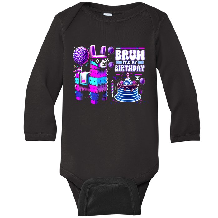 Bruh Its My Birthday Llama Pinata Boy Girl Family Party Bday Baby Long Sleeve Bodysuit