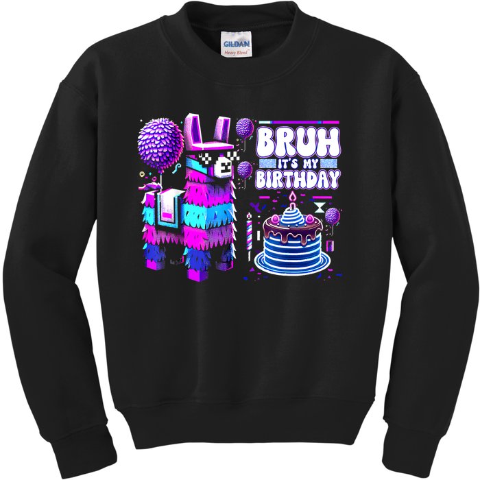 Bruh Its My Birthday Llama Pinata Boy Girl Family Party Bday Kids Sweatshirt