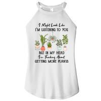 But In My Head IM Thinking About Getting More Plants Women’s Perfect Tri Rocker Tank