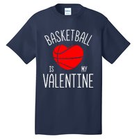 Basketball is My Valentine Tall T-Shirt