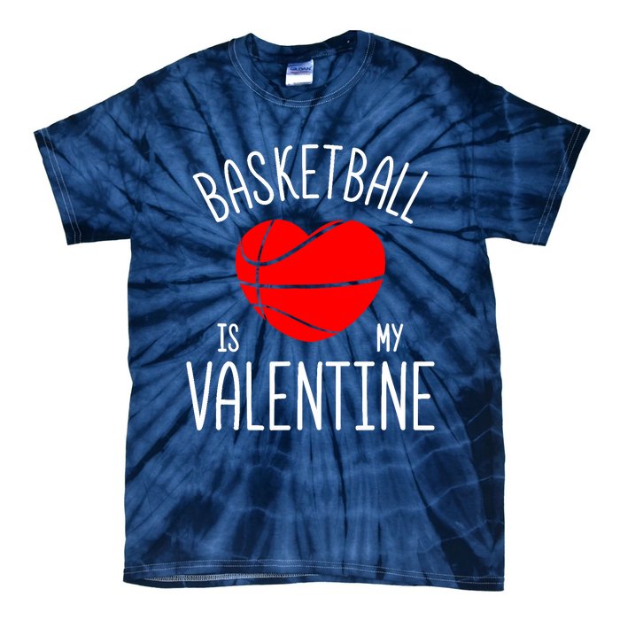 Basketball is My Valentine Tie-Dye T-Shirt