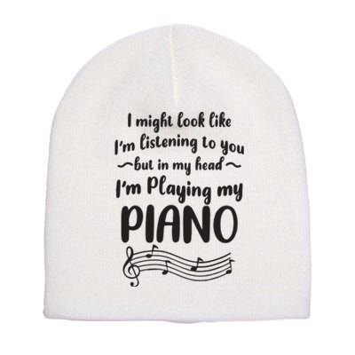 But In My Head Im Playing Piano Short Acrylic Beanie