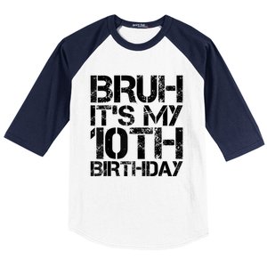 Bruh Its My 10th Birthday 10th Year Old 10yr Birthday Boy Baseball Sleeve Shirt