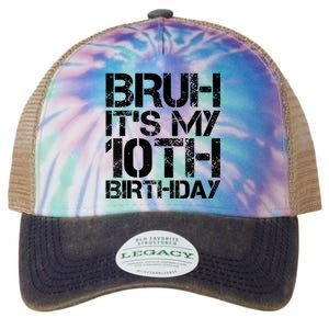 Bruh Its My 10th Birthday 10th Year Old 10yr Birthday Boy Legacy Tie Dye Trucker Hat