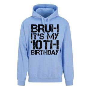 Bruh Its My 10th Birthday 10th Year Old 10yr Birthday Boy Unisex Surf Hoodie