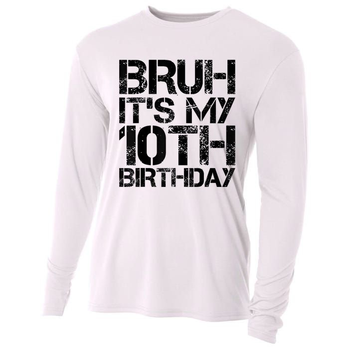 Bruh Its My 10th Birthday 10th Year Old 10yr Birthday Boy Cooling Performance Long Sleeve Crew