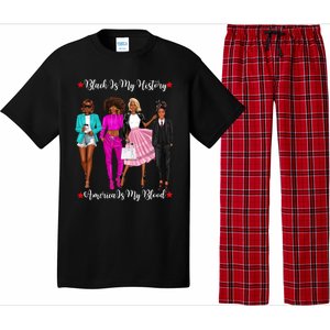 Black Is My History American Blood Proud Black Strong Gift Pajama Set