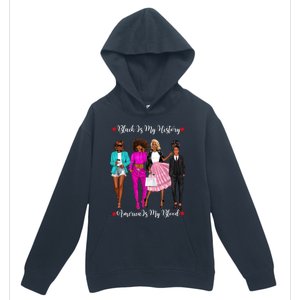 Black Is My History American Blood Proud Black Strong Gift Urban Pullover Hoodie