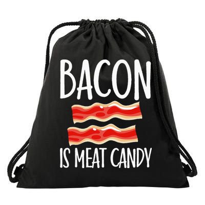 Bacon Is Meat Candy Gift Pig Costume BBQ Lover Grilling Pork Drawstring Bag