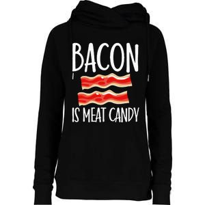 Bacon Is Meat Candy Gift Pig Costume BBQ Lover Grilling Pork Womens Funnel Neck Pullover Hood