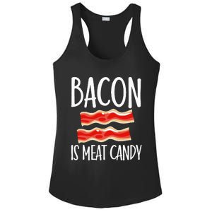 Bacon Is Meat Candy Gift Pig Costume BBQ Lover Grilling Pork Ladies PosiCharge Competitor Racerback Tank