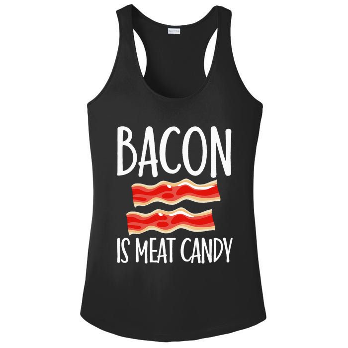 Bacon Is Meat Candy Gift Pig Costume BBQ Lover Grilling Pork Ladies PosiCharge Competitor Racerback Tank