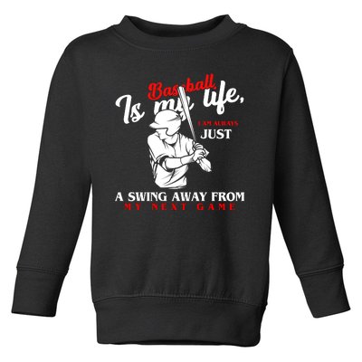 Baseball Is My Life Baseball Quotes Vintage Retro Toddler Sweatshirt