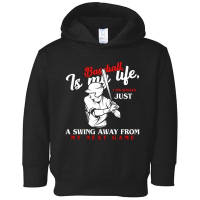 Baseball Is My Life Baseball Quotes Vintage Retro Toddler Hoodie