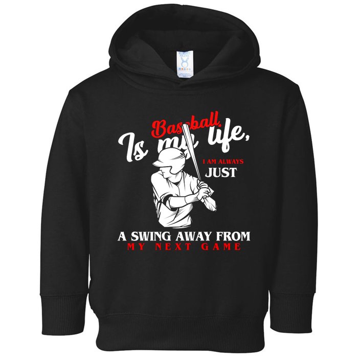 Baseball Is My Life Baseball Quotes Vintage Retro Toddler Hoodie