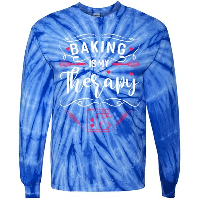 Baking Is My Therapy Funny Baking Bake Gift Tie-Dye Long Sleeve Shirt