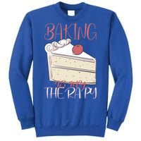 Baking Is My Therapy Baking Baker Gift Sweatshirt