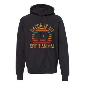 Bacon Is My Spirit Animal Gift Retro BBQ Costume Pork Grill Premium Hoodie