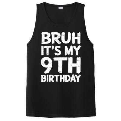 Bruh ItS My 9th Birthday 9 Year Old Birthday Gift PosiCharge Competitor Tank