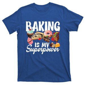 Baking Is My Superpower Clothing Teens Cool Gift T-Shirt