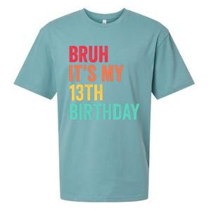 Bruh Its My 13th Birthday 13 Years Old Thirteenth Birthday Sueded Cloud Jersey T-Shirt