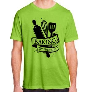 Baking Is My Therapy Funny Baking Gift Funny Gift Adult ChromaSoft Performance T-Shirt