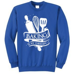 Baking Is My Therapy Funny Baking Gift Funny Gift Sweatshirt