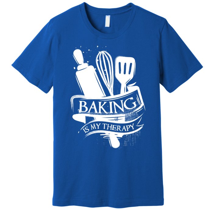 Baking Is My Therapy Funny Baking Gift Funny Gift Premium T-Shirt