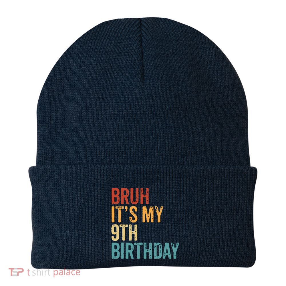 Bruh Its My 9th Birthday Cool 9 Year Old Vintage Bday Beanie
