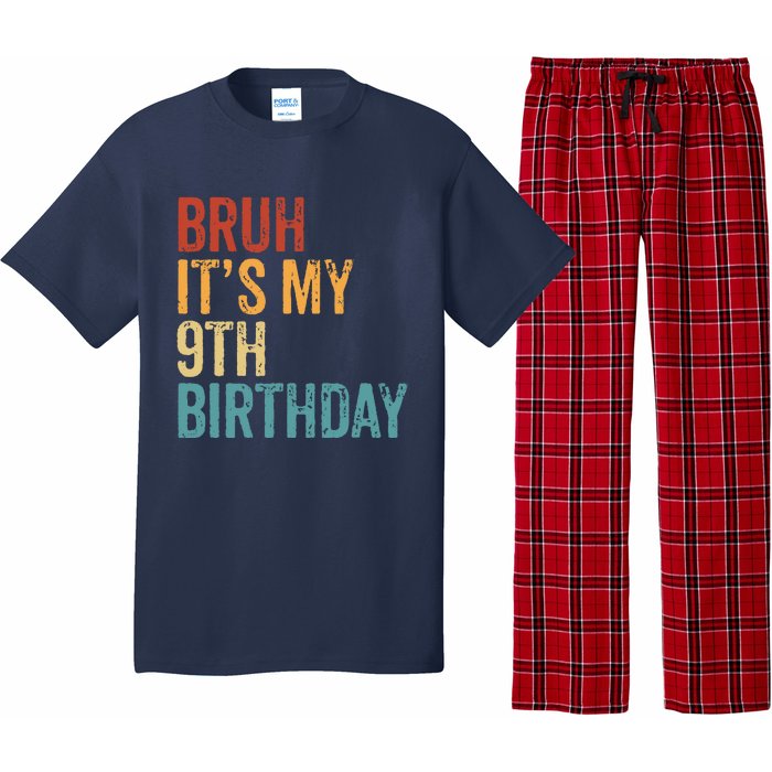 Bruh Its My 9th Birthday Cool 9 Year Old Vintage Bday Pajama Set