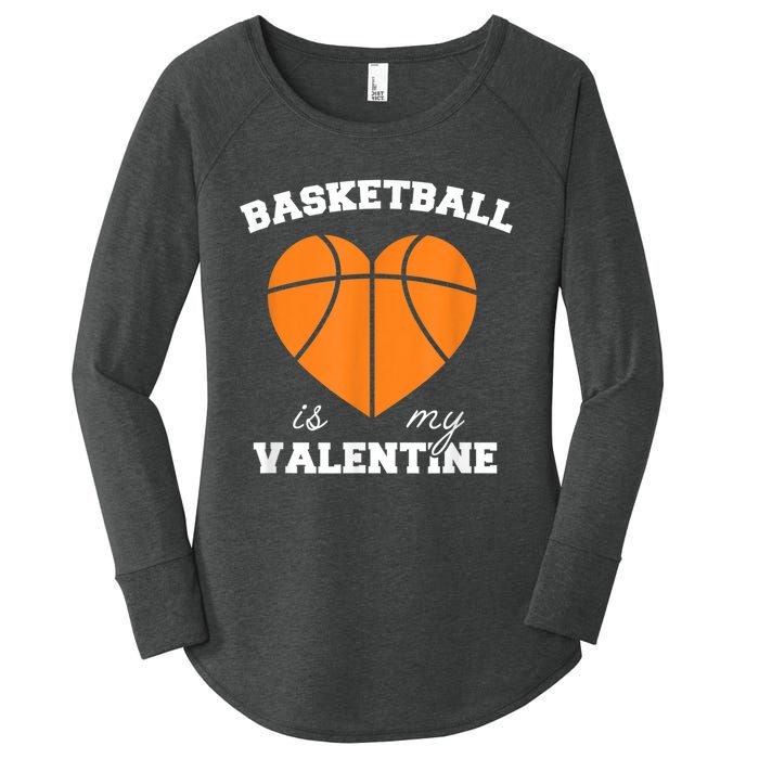 Basketball Is My Valentine Women's Perfect Tri Tunic Long Sleeve Shirt