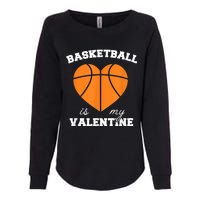 Basketball Is My Valentine Womens California Wash Sweatshirt