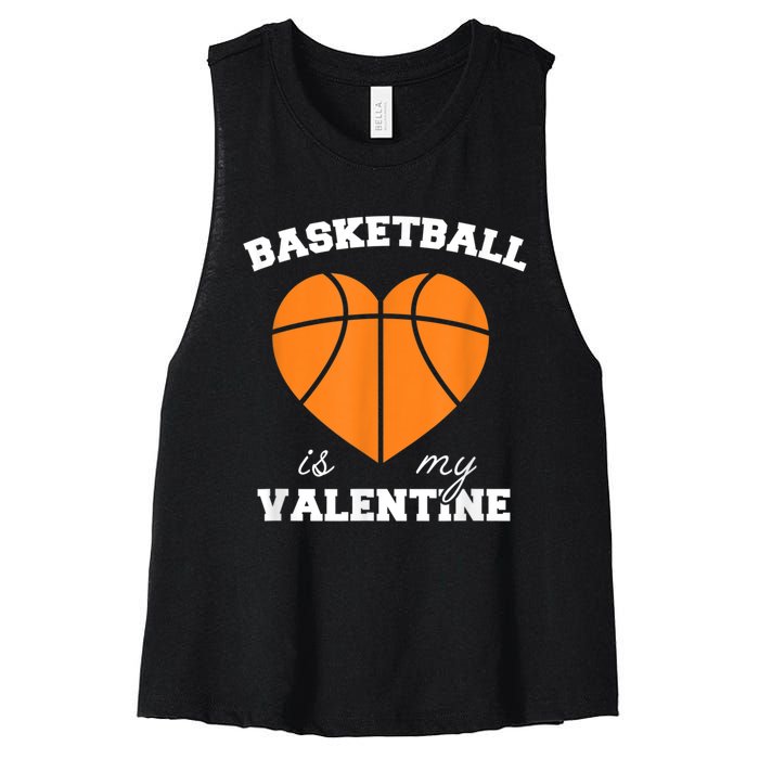 Basketball Is My Valentine Women's Racerback Cropped Tank