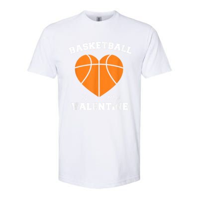 Basketball Is My Valentine Softstyle CVC T-Shirt