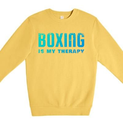 Boxing Is My Therapy Boxer Cool Gift Premium Crewneck Sweatshirt