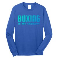 Boxing Is My Therapy Boxer Cool Gift Long Sleeve Shirt